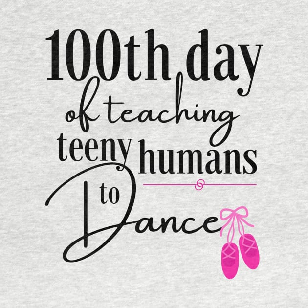 100 days of school for dance teachers by Dancespread